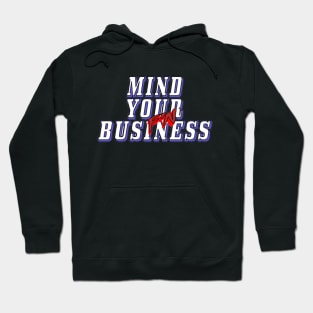 Mind Your F'N Business podcast logo Hoodie